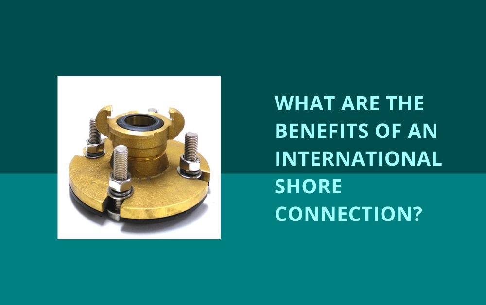What Are the Benefits of an International Shore Connection