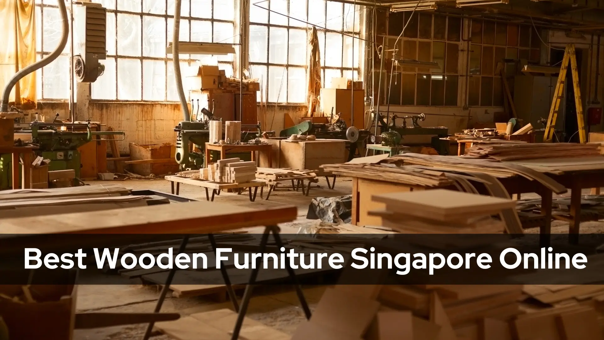 Best Wooden Furniture Singapore Online