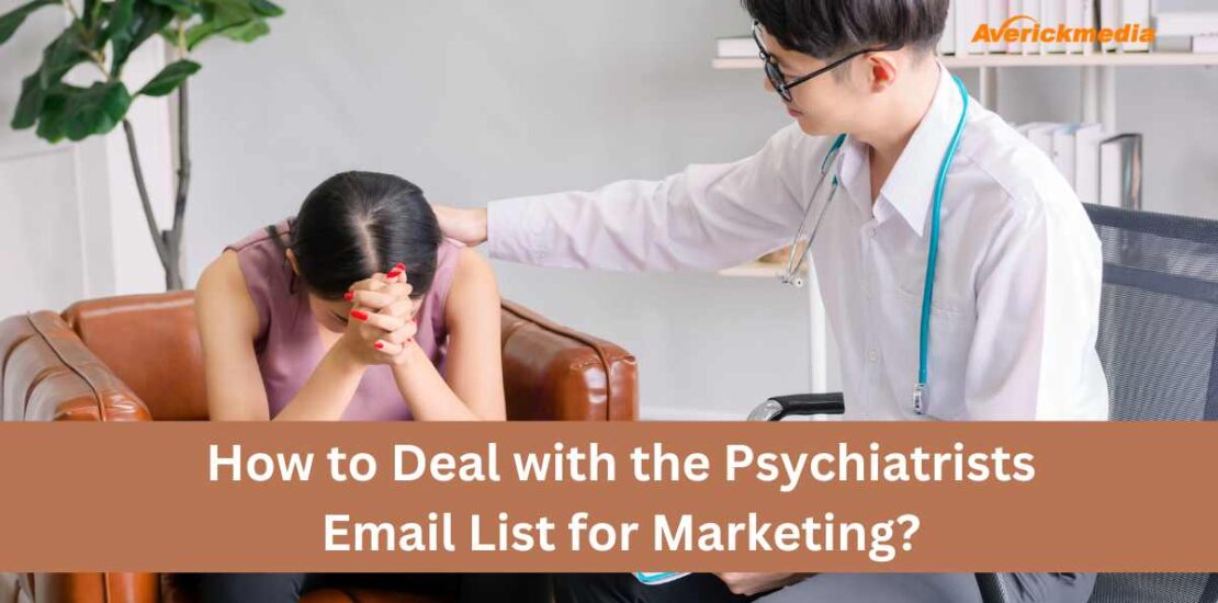 Psychiatrists Email List