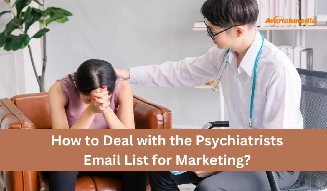 Psychiatrists Email List