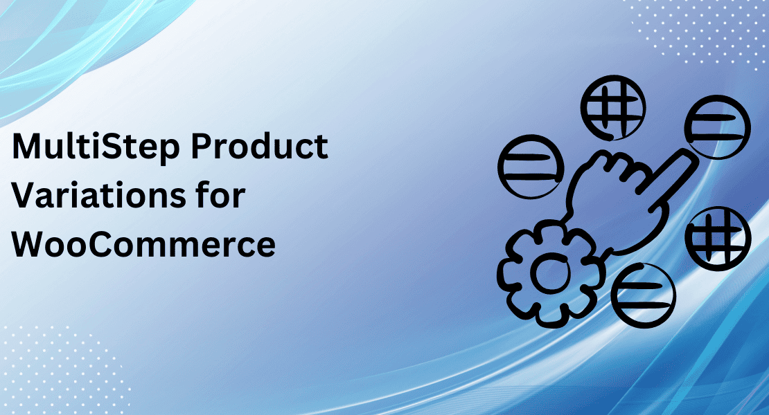 multistep product configurator for WooCommerce