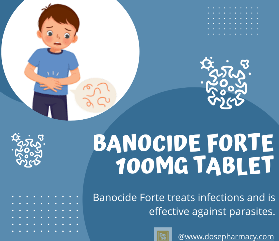 Banocide Forte: A Reliable Medication for Tropical Diseases