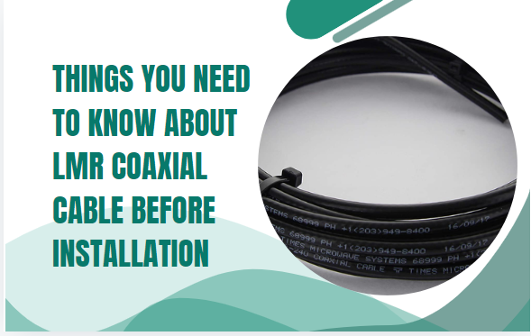 LMR Coaxial Cable