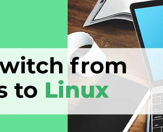 How to switch from Windows to Linux