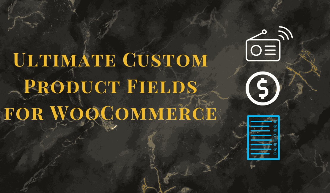 woocommerce custom product addons