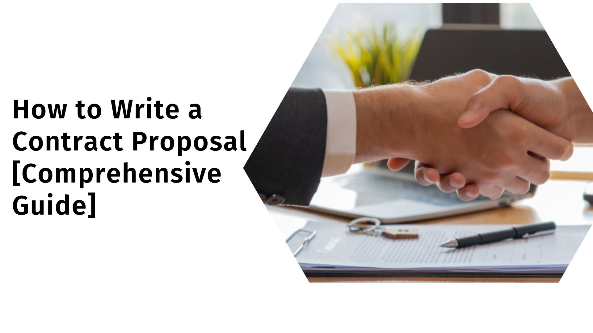 How to Write a Contract Proposal
