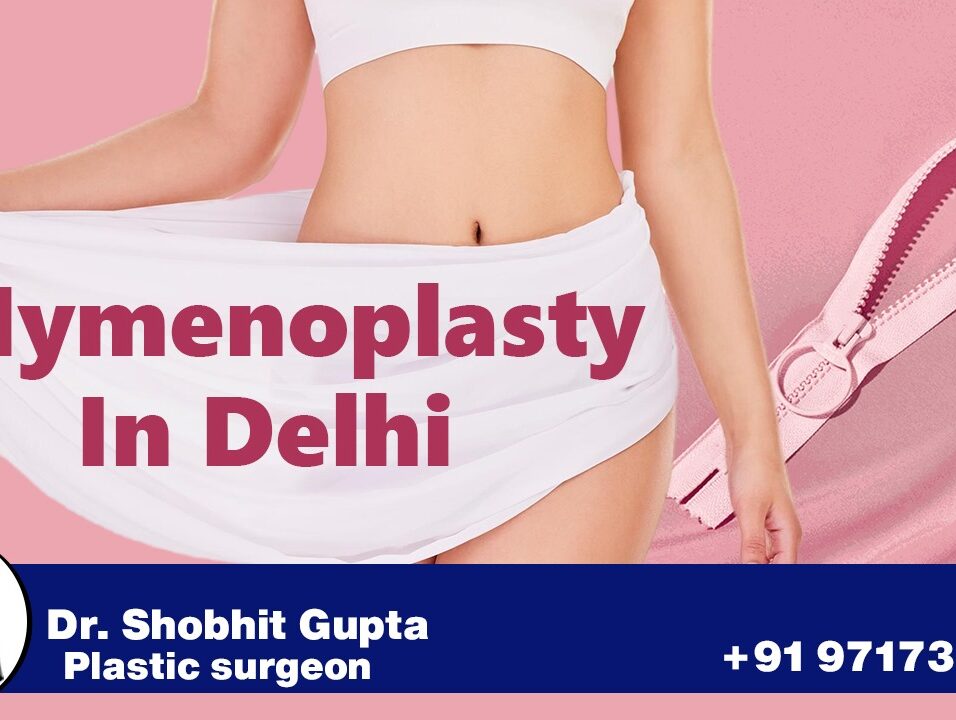 hymenoplasty surgery in Delhi