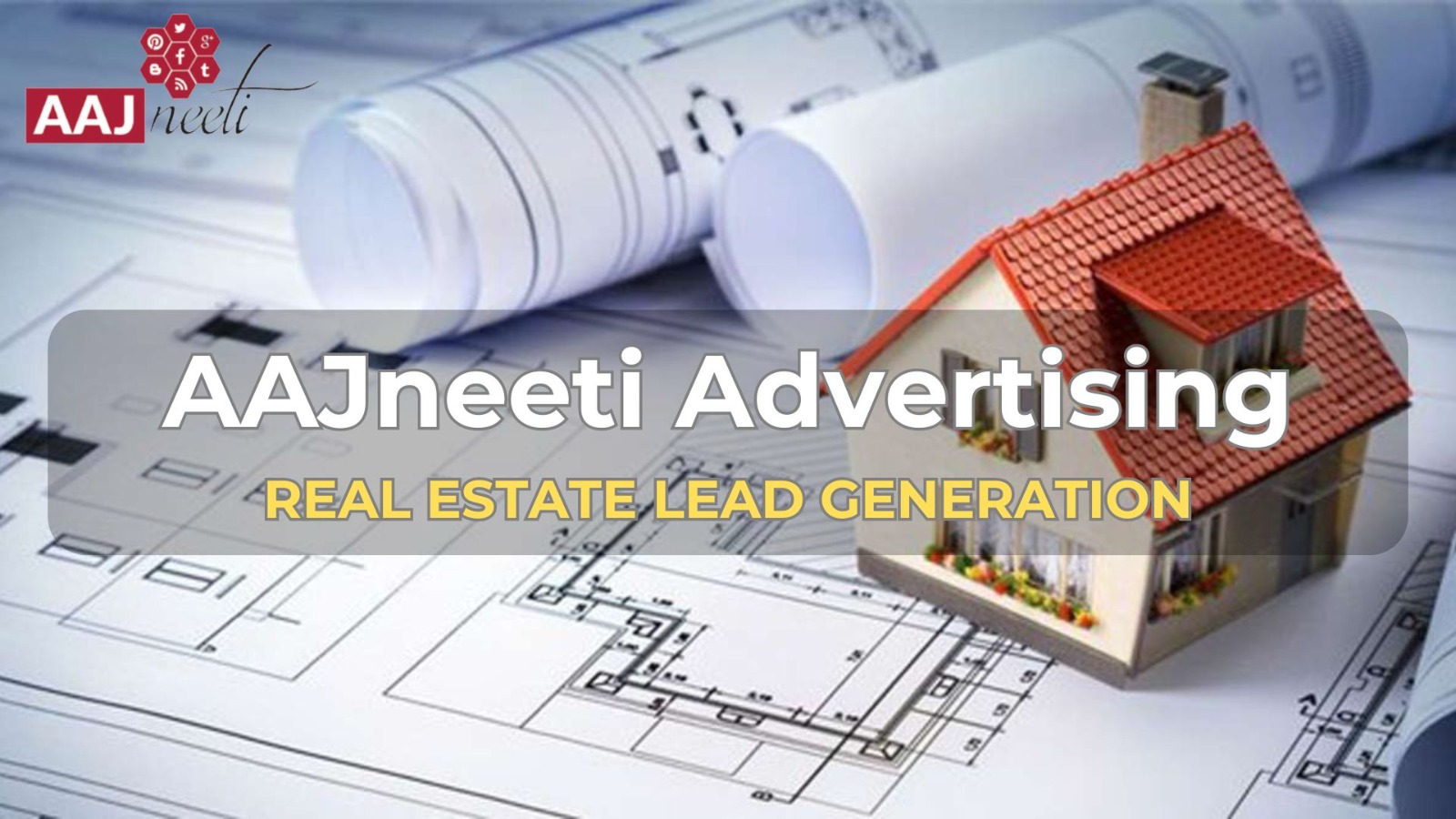 The Image Shows Real Estate management ana the text b2b lead generation companies overlay on the image and there is also the logo of Aajneeti Advertising