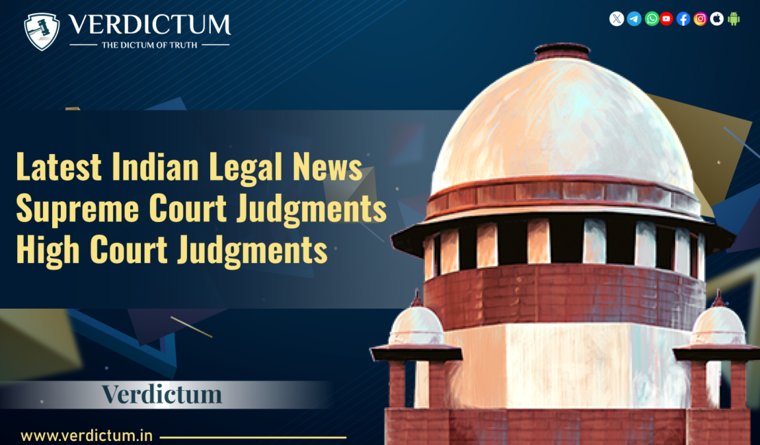 Your Gateway to the Latest Legal Judgements and News Verdictum