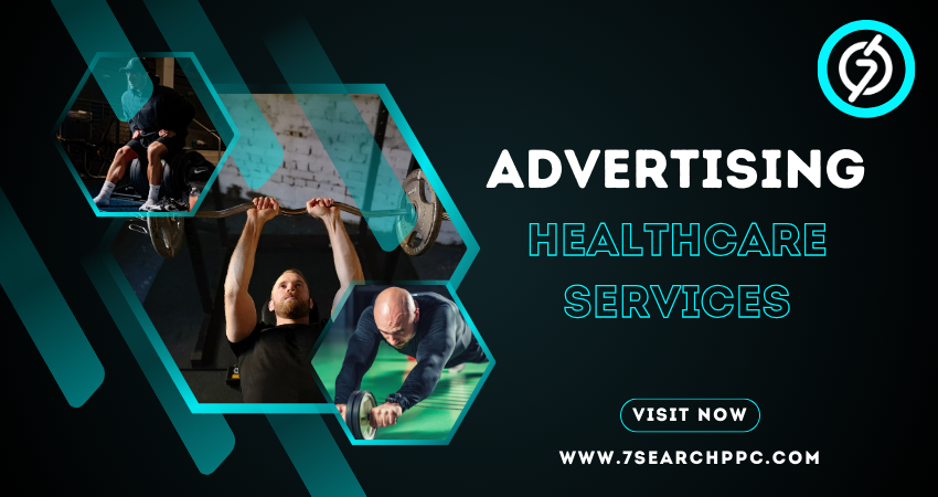 10 Proven Strategies for Advertising Healthcare Services Effectively