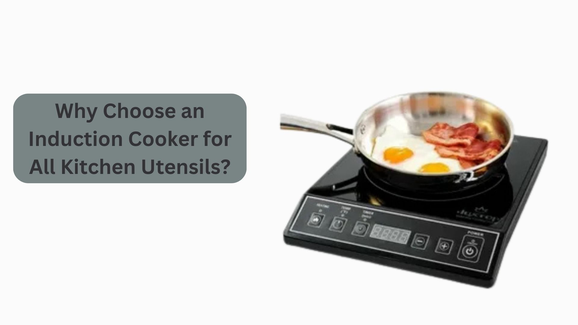 Why Choose an Induction Cooker for All Kitchen Utensils