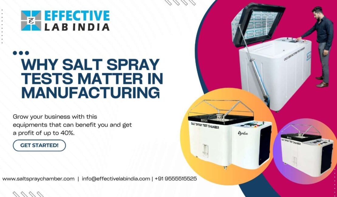 Why Salt Spray Tests Matter in Manufacturing (1)