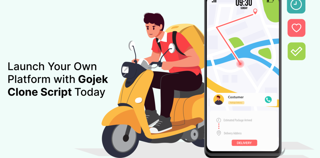 Launch Your Own Platform with Gojek Clone Script Today