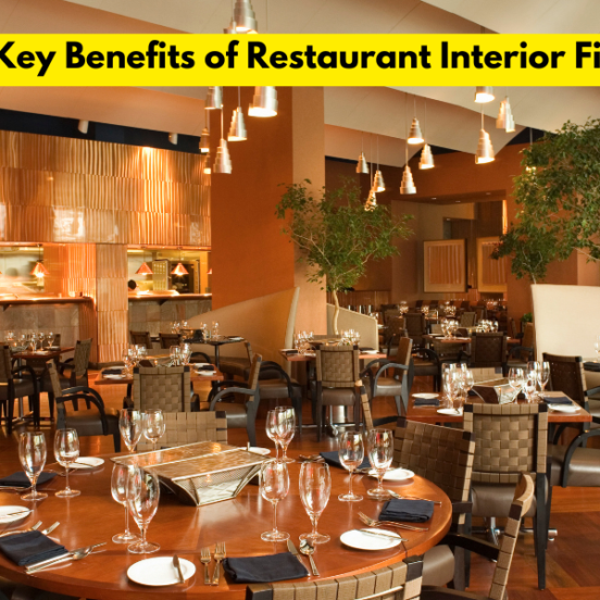 What Are the Key Benefits of Restaurant Interior Fit Out Services?