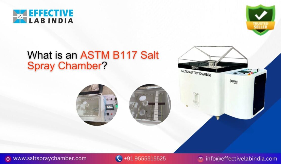 What is an ASTM B117 Salt Spray Chamber