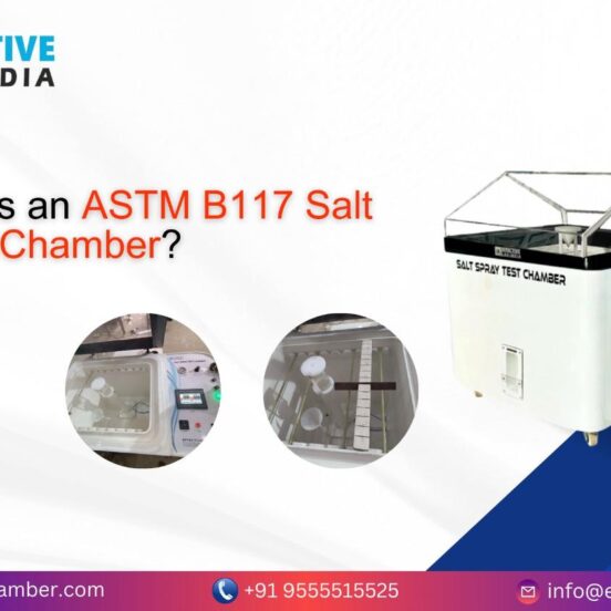 What is an ASTM B117 Salt Spray Chamber