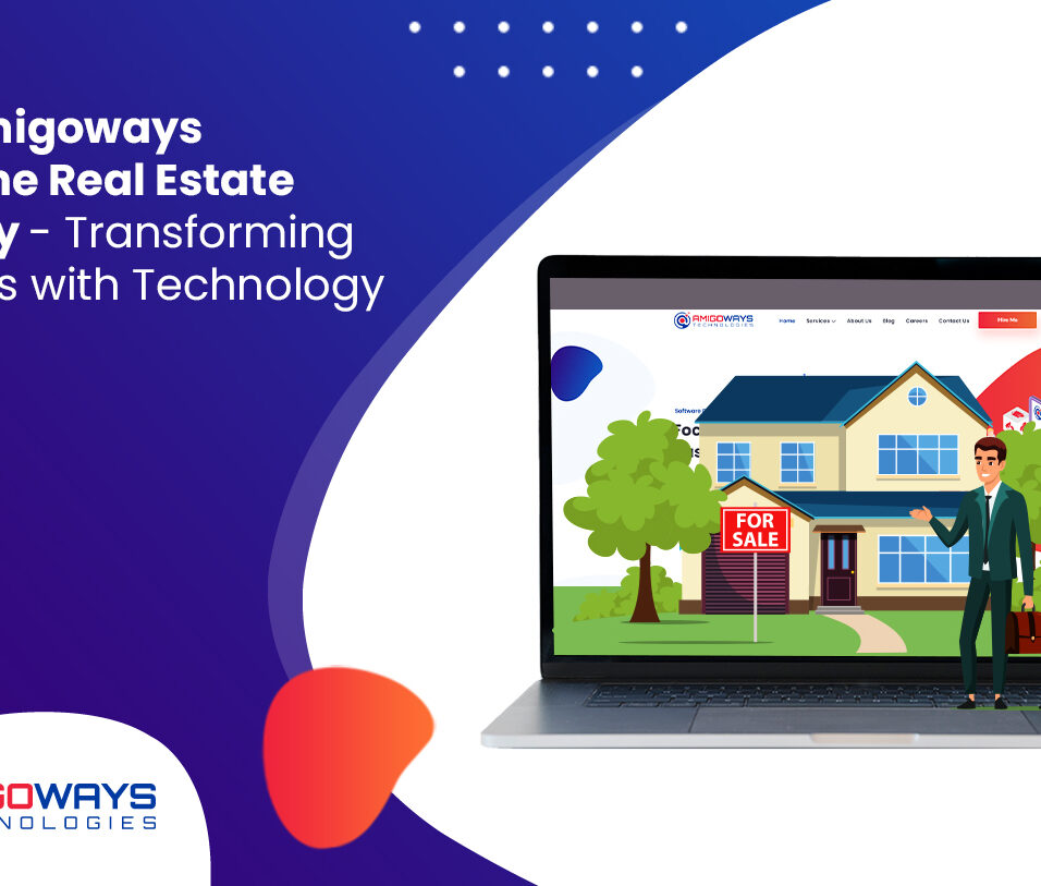 how-amigoways-helps-real-estate-industry