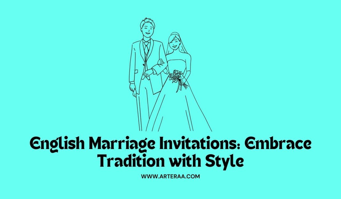 English Marriage Invitations: Embrace Tradition with Style