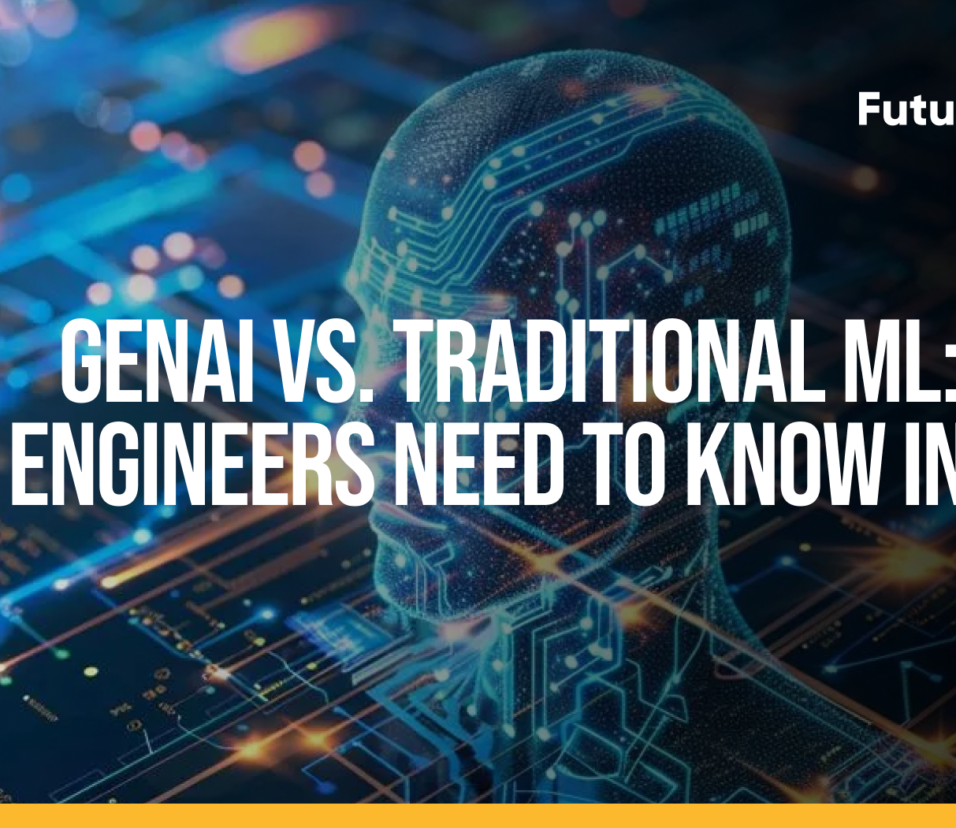 GenAI vs. Traditional Machine Learning: What Engineers Need To Know in 2025