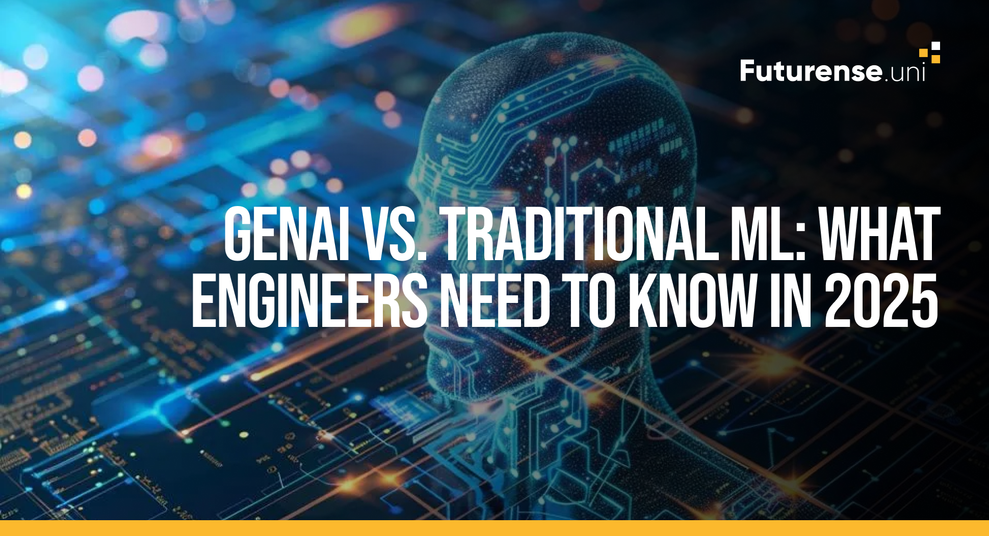 GenAI vs. Traditional Machine Learning: What Engineers Need To Know in 2025