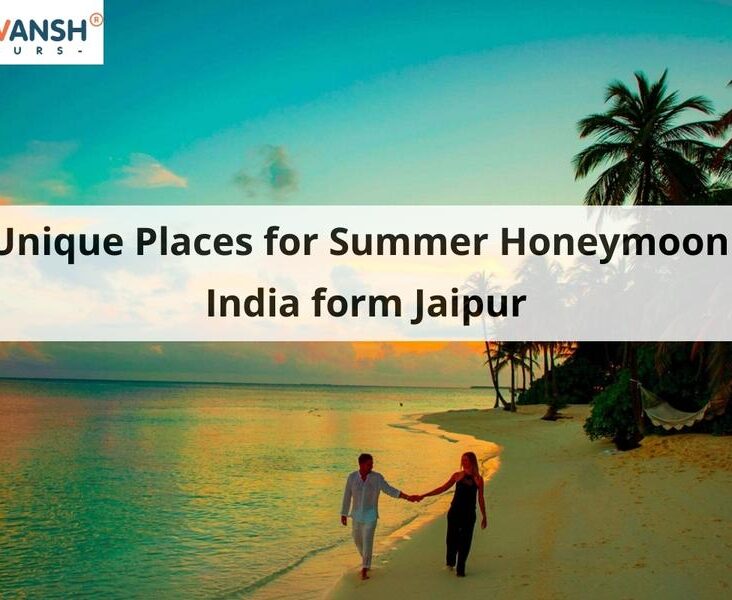 Places for Summer Honeymoon