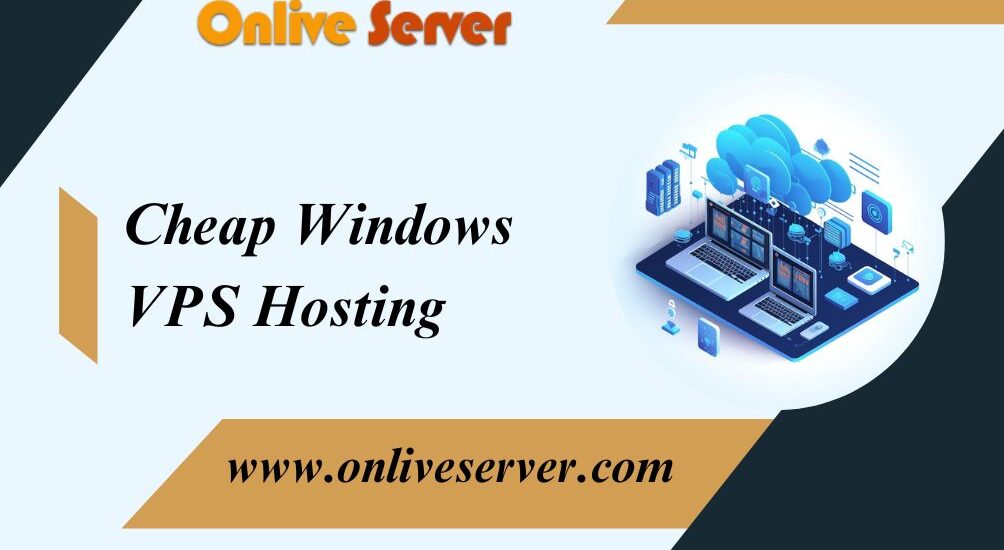 Elevate Your Business Without Overspending: Cheap Windows Server Hosting