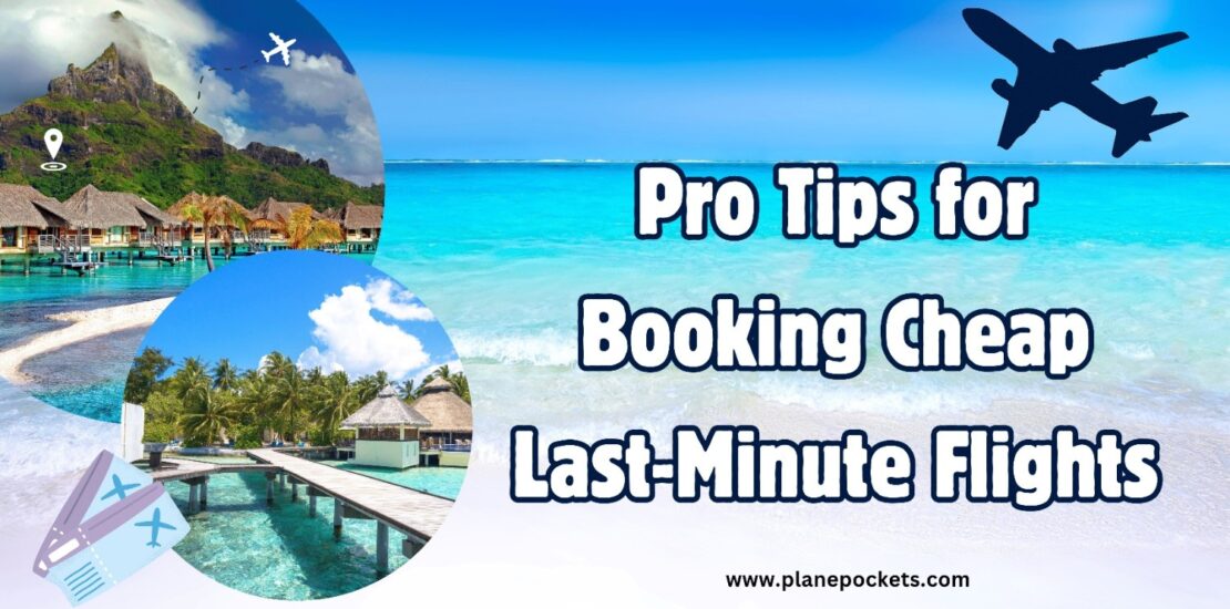 last-minute flight deals