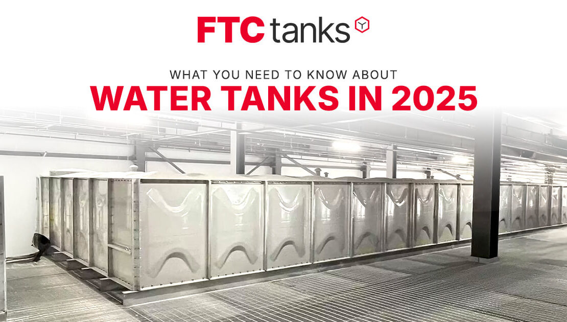 What You Need to Know About Water Tanks in 2025