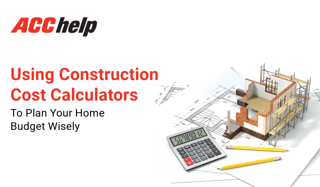 Using Construction Cost Calculators To Plan Your Home Budget Wisely