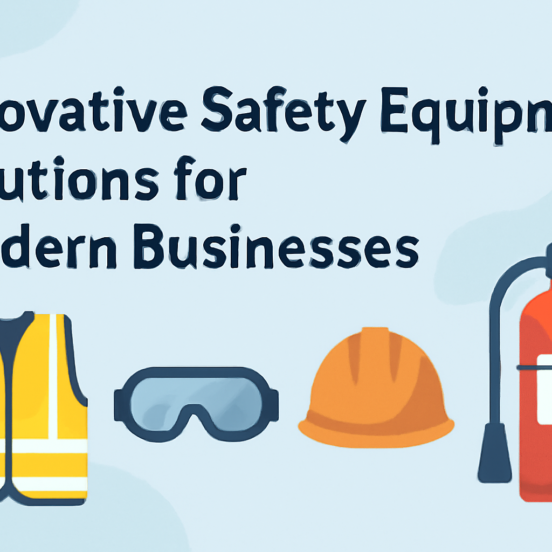 Innovative Safety Equipment Solutions for Modern Businesses