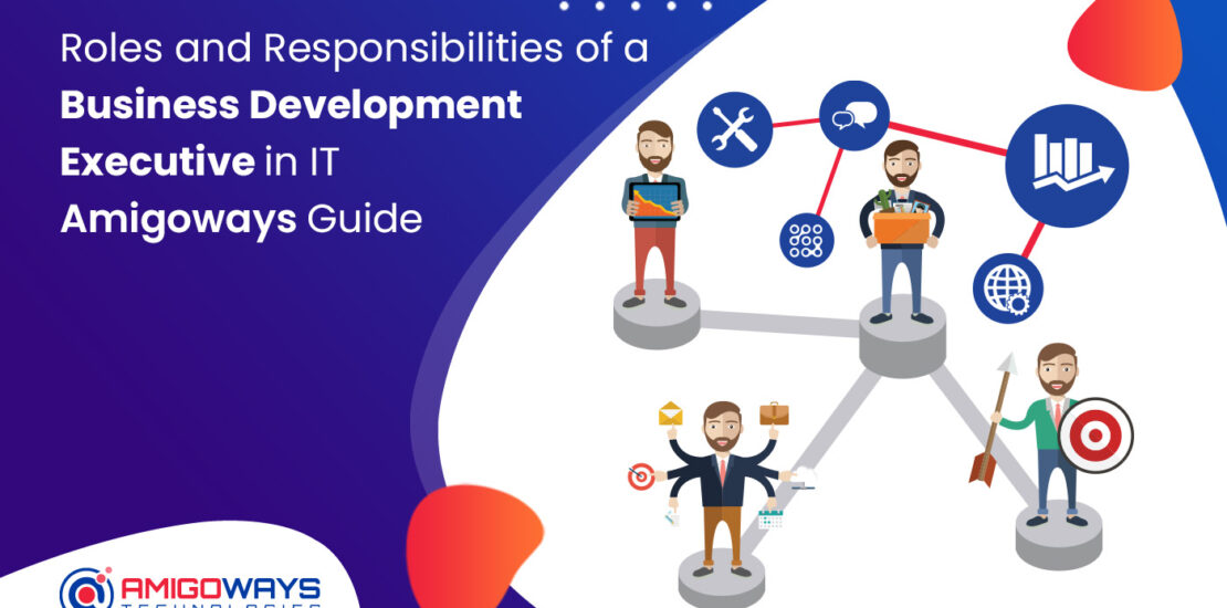 amigoways-bde-roles-responsibilities-it-industry