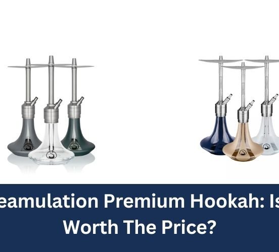Steamulation Premium Hookah: Is It Worth The Price?