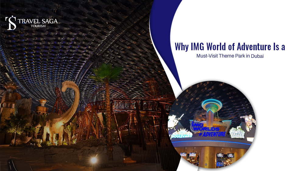 IMG worlds of adventure Dubai