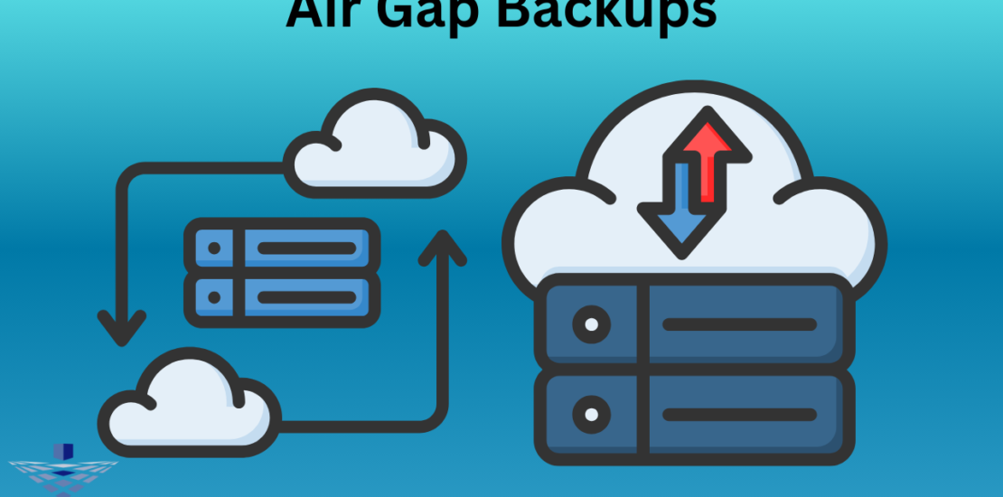 Air Gap Backups