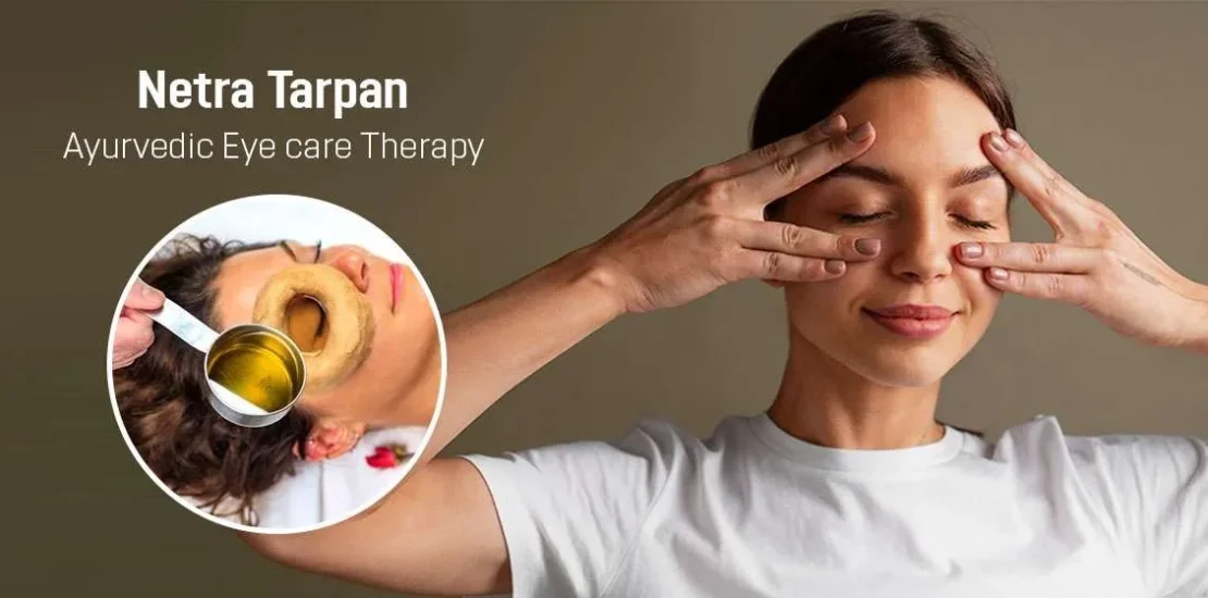 Netra Tarpan for Eye Health