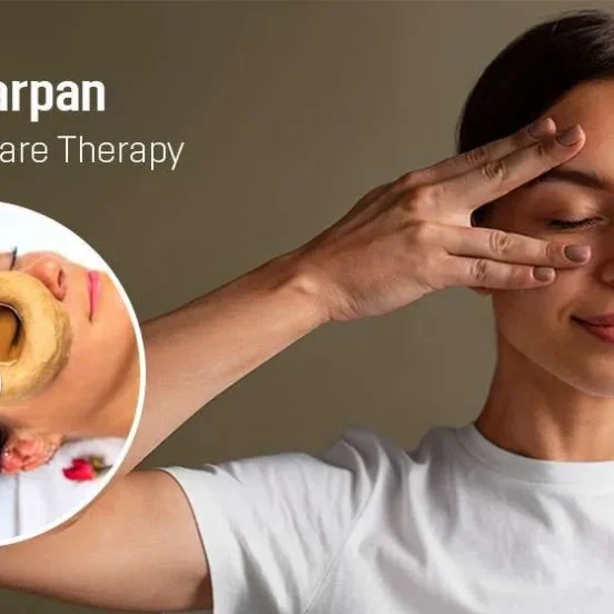 Netra Tarpan for Eye Health