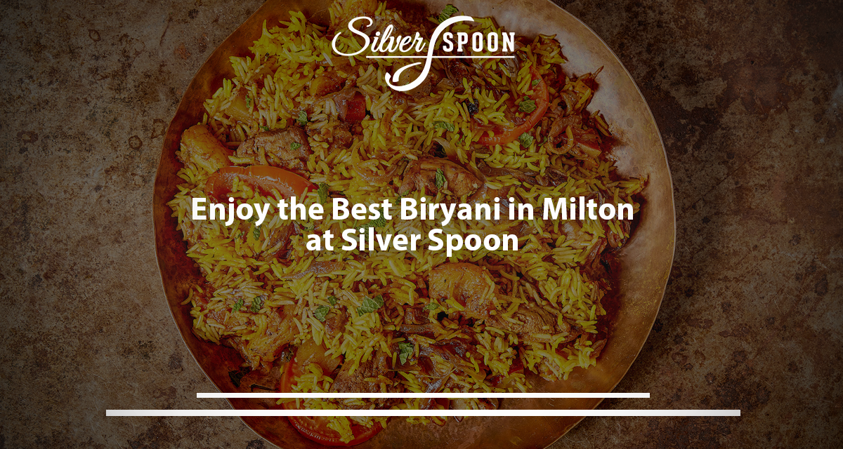Why Silver Spoon’s Biryani Is A Local Favorite?