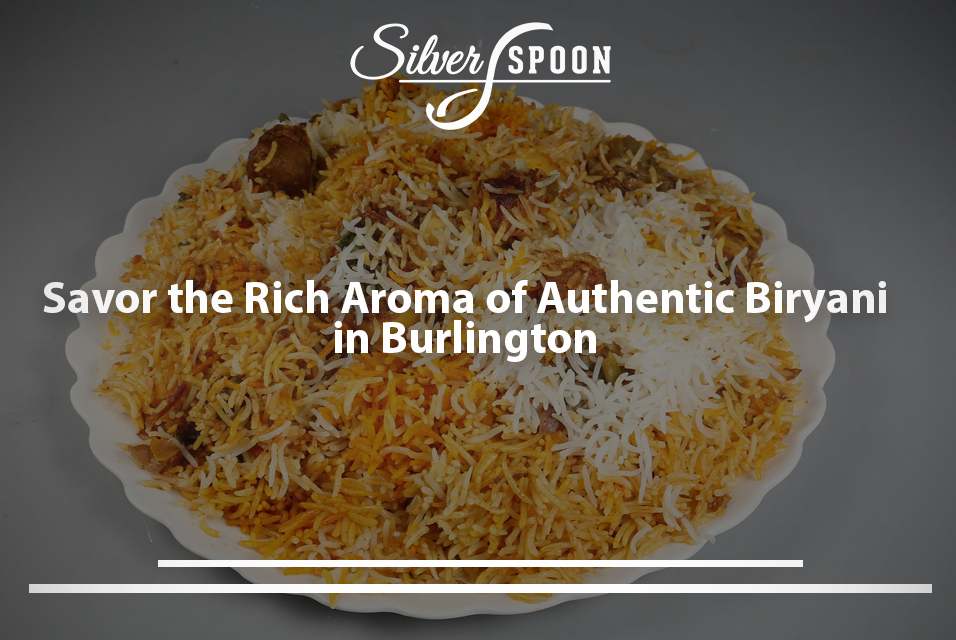 What Makes Our Biryani a Local Favorite?